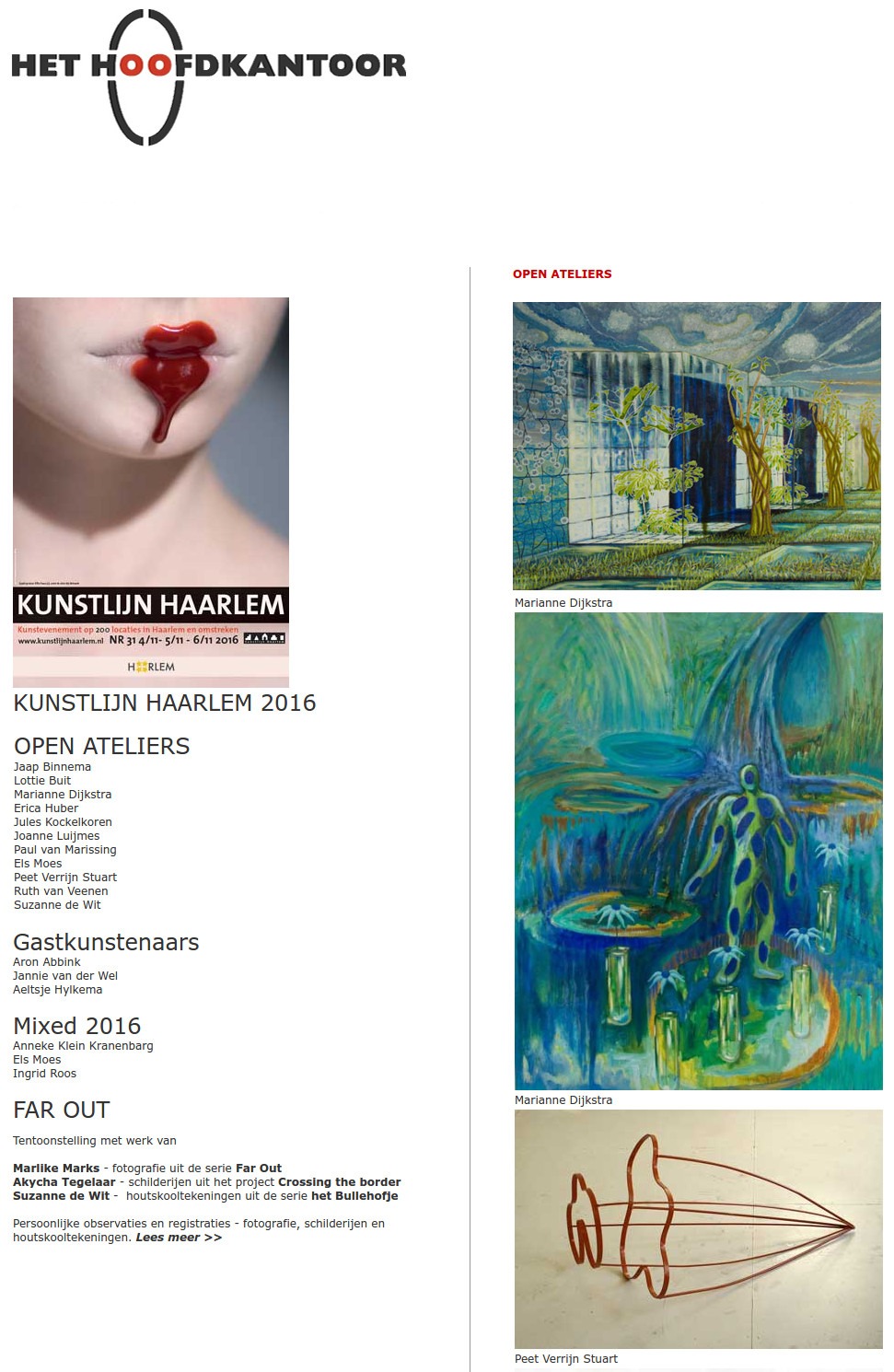 Klik voor meer informatie over open atelierdagen van HET HOOFDKANTOOR tijdens Kunstlijn Haarlem 2016 Open atelierdagen